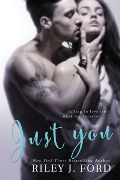 Cover for Riley J Ford · Just You (Pocketbok) (2015)