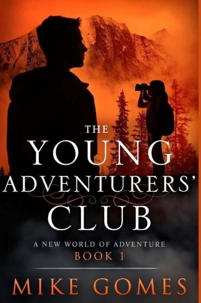 Cover for Mike Gomes · The Young Adventurers Club (Paperback Book) (2016)