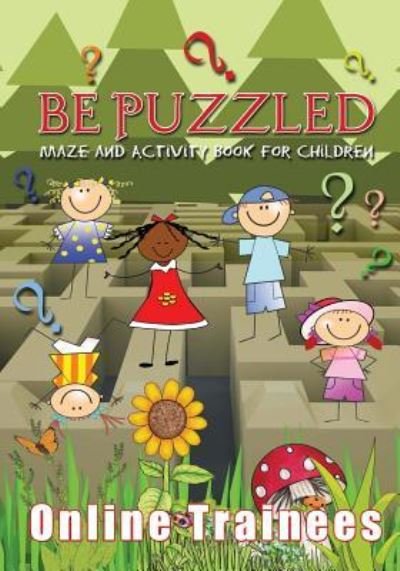 Cover for Online Trainees · Be Puzzled (Paperback Book) (2016)