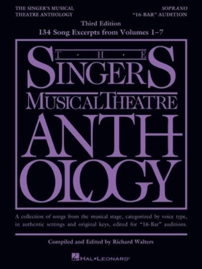 Cover for Richard Walters · The Singer's Musical Theatre Anthology - &quot;16-Bar&quot; Audition from Volumes 1-7 Soprano Edition (Paperback Book) (2020)