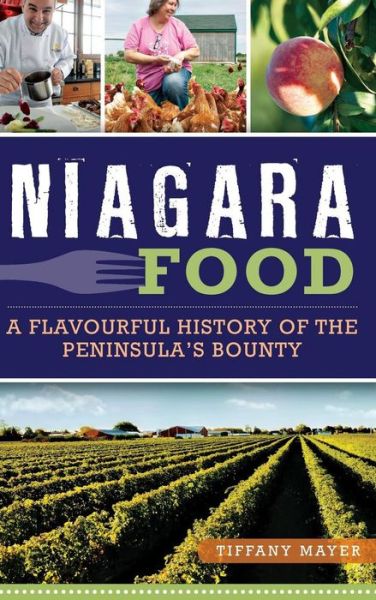 Cover for Tiffany Mayer · Niagara Food (Innbunden bok) (2014)