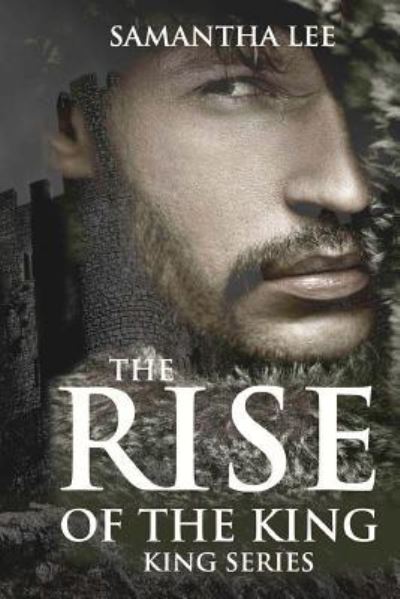 Cover for Samantha Lee · The Rise of The King (Pocketbok) (2016)