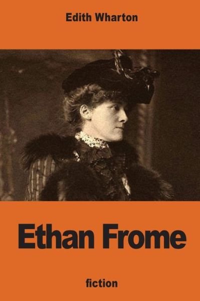 Cover for Edith Wharton · Ethan Frome (Bok) (2016)