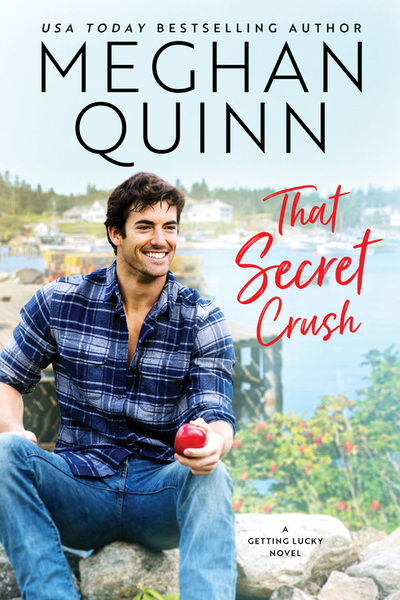 Cover for Meghan Quinn · That Secret Crush - Getting Lucky (Paperback Book) (2020)