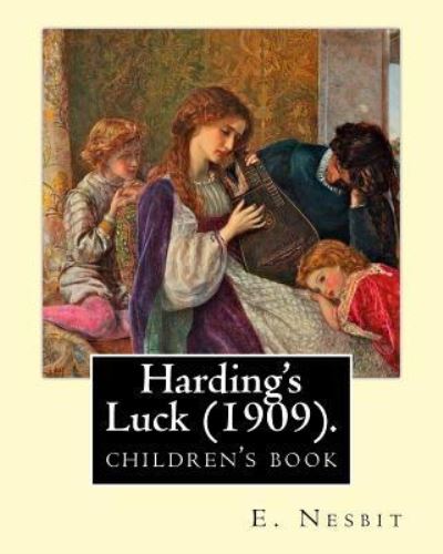 Cover for E Nesbit · Harding's Luck (1909). by (Paperback Book) (2017)