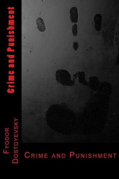 Cover for Fyodor Dostoyevsky · Crime and Punishment (Paperback Bog) (2017)