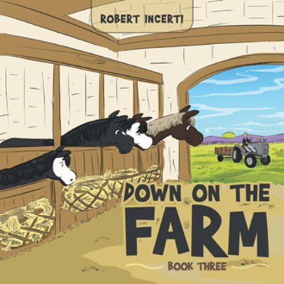 Cover for Robert Incerti · Down on the Farm (Paperback Book) (2018)