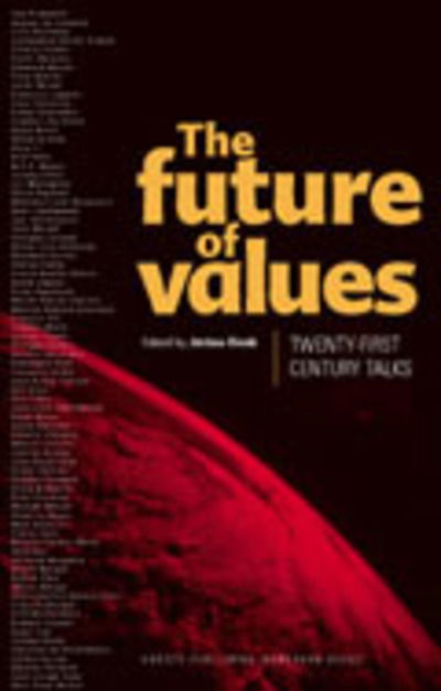 Cover for Jerome Binde · The Future of Values: 21st-Century Talks (Paperback Book) (2004)