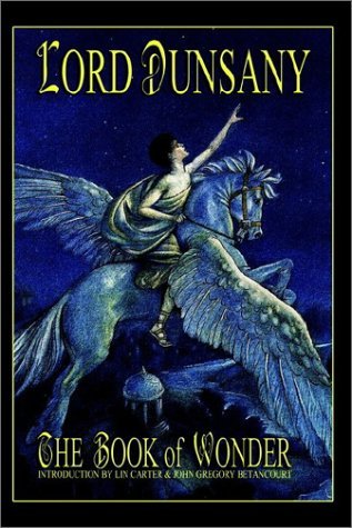 Cover for Lord Dunsany · The Book of Wonder (Hardcover Book) (2002)