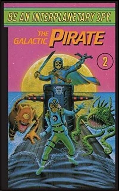 Cover for Seth McEvoy · Be An Interplanetary Spy: The Galactic Piraten Interplanetary Spy: The Galactic Pirate (Paperback Book) (2017)