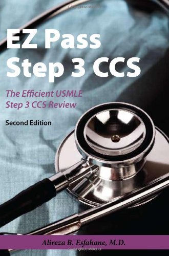Cover for Alireza B. Esfahane · Ez Pass Step 3 Ccs - the Efficient Usmle Step 3 Ccs Review - Second Edition (Paperback Bog) (2009)