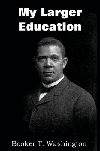 Cover for Booker T. Washington · My Larger Education (Paperback Bog) (2011)