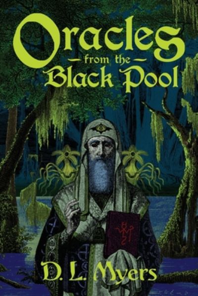 Cover for D L Myers · Oracles from the Black Pool (Paperback Book) (2019)