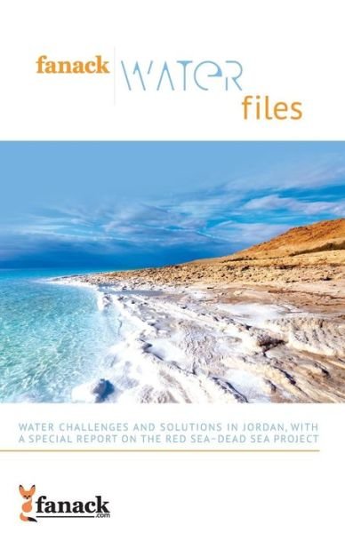 Cover for Fanack · Fanack Water Files: Water Challenges and Solutions in Jordan with a Special Report on the Red Sea-dead Sea Project (Pocketbok) (2015)