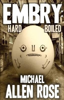 Cover for Michael Allen Rose · Embry: Hard-boiled (Pocketbok) (2017)
