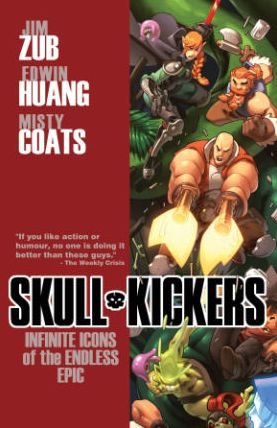 Cover for Jim Zub · Skullkickers Volume 6: Infinite Icons of the Endless Epic - SKULLKICKERS TP (Taschenbuch) (2015)