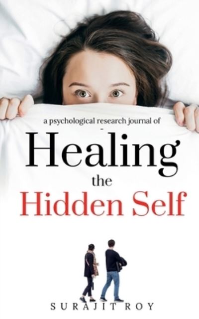 Cover for Surajit Roy · Healing the Hidden Self (Book) (2021)