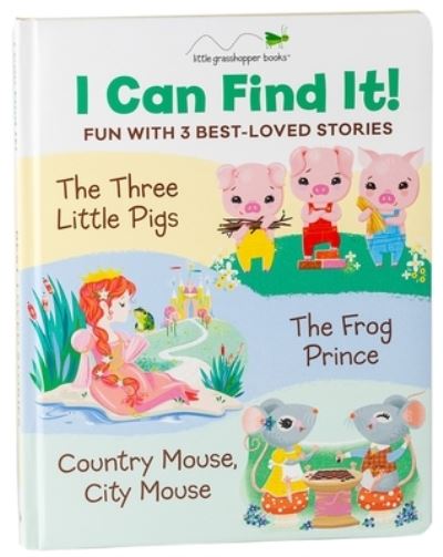 Cover for Little Grasshopper Books · I Can Find It! Fun with 3 Best-Loved Stories (Large Padded Board Book &amp; 3 Downloadable Apps!) (Kartongbok) (2019)