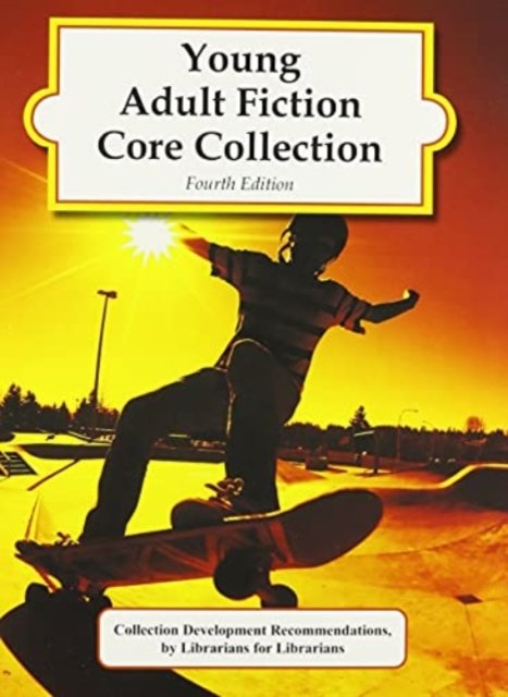 Cover for HW Wilson · Young Adult Fiction Core Collection (Hardcover Book) [4 Revised edition] (2022)