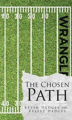 Cover for Kevin Hedges · The Chosen Path (Paperback Book) (2019)