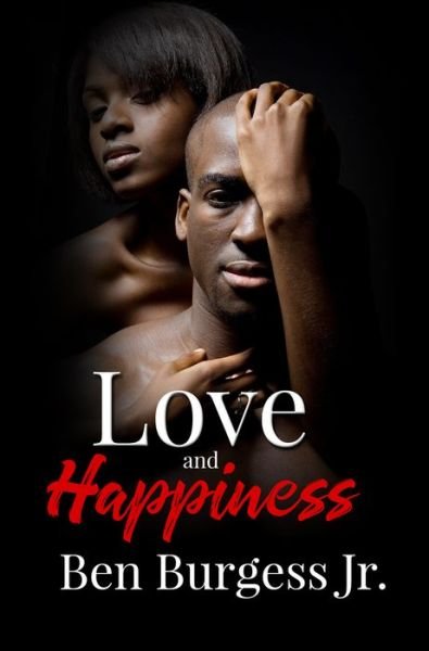 Cover for BenJr Burgess · Love And Happiness (Paperback Book) (2020)