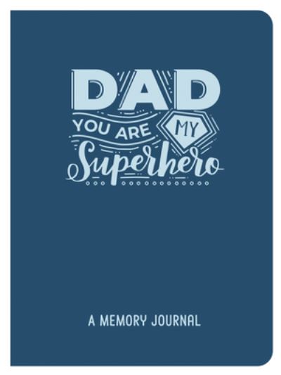 Cover for New Seasons · Dad, You Are My Superhero (Paperback Book) (2021)