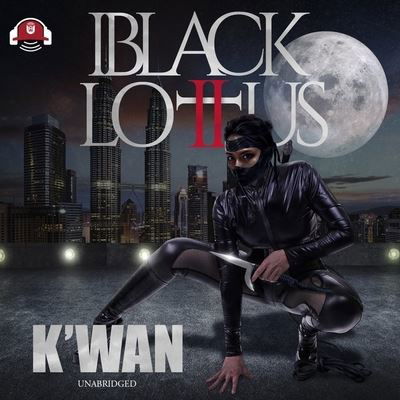 Cover for K'wan · Black Lotus 2 (CD) (2021)