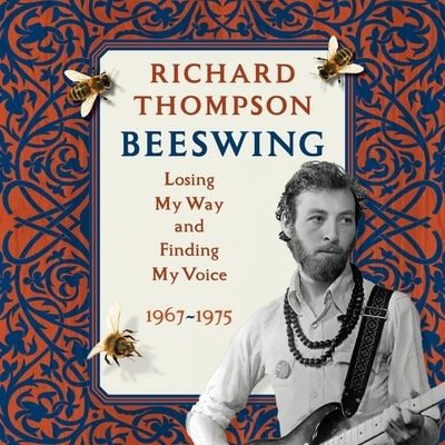 Beeswing - Richard Thompson - Música - Blackstone Pub - 9781665047432 - 6 de abril de 2021