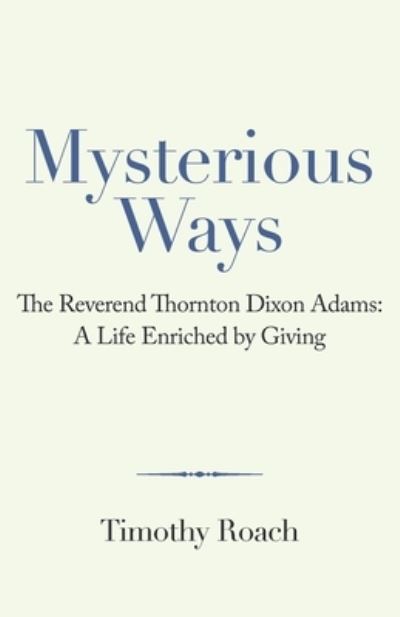 Cover for Timothy Roach · Mysterious Ways (Paperback Book) (2021)