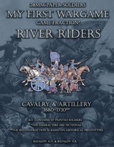 Cover for Batalov Vyacheslav Alexandrovich · River Riders. Artillery &amp; Cavalry (Paperback Book) (2019)