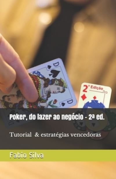 Cover for Fabio Silva · Poker, do lazer ao negocio (Paperback Book) (2019)