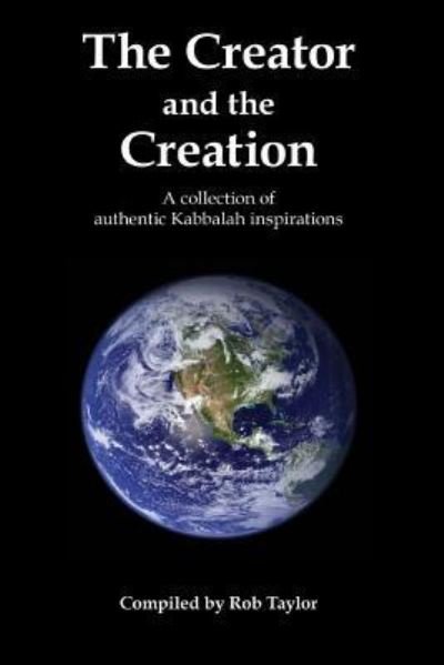 Cover for Rob Taylor · The Creator and the Creation (Paperback Book) (2018)