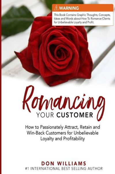 Cover for Don Williams · Romancing Your Customer (Paperback Book) (2018)