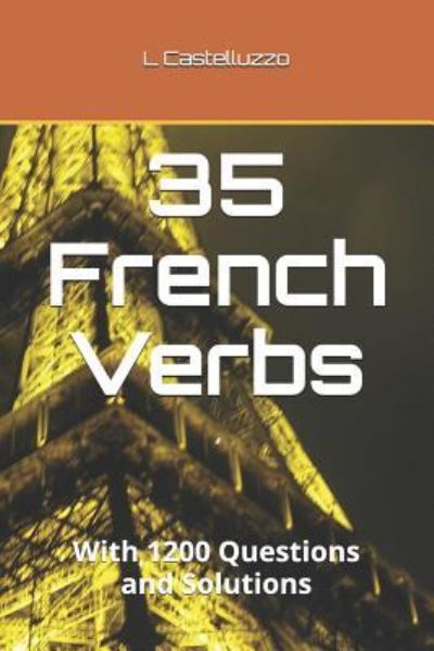 Cover for L Castelluzzo · 35 French Verbs (Paperback Book) (2018)