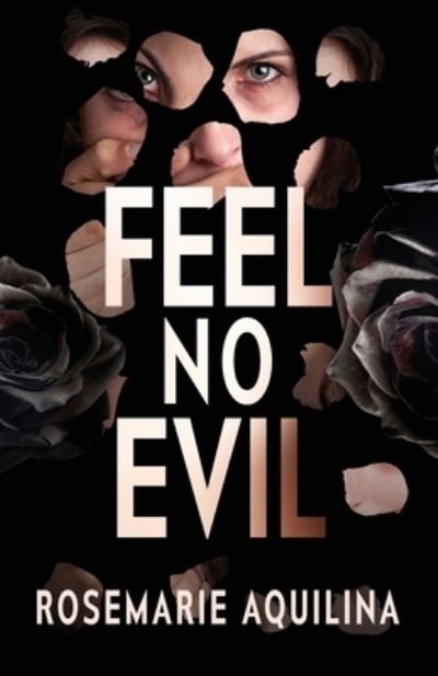 Cover for Rosemarie Aquilina · Feel No Evil (Paperback Book) (2019)