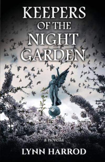 Cover for Lynn Harrod · Keepers of the Night Garden (Taschenbuch) (2021)