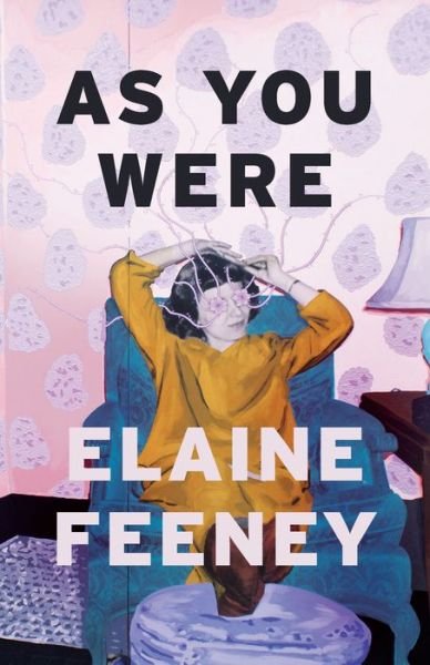 Cover for Elaine Feeney · As You Were (Pocketbok) (2021)