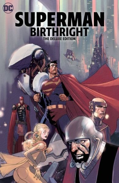Cover for Mark Waid · Superman: Birthright The Deluxe Edition (Innbunden bok) (2022)