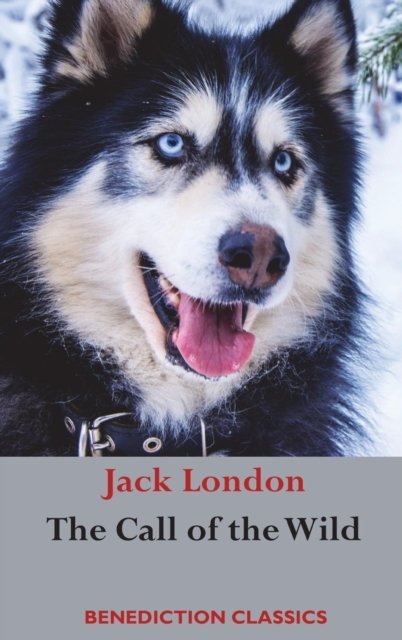 Cover for Jack London · The Call of the Wild: (Unabridged) (Inbunden Bok) (2017)