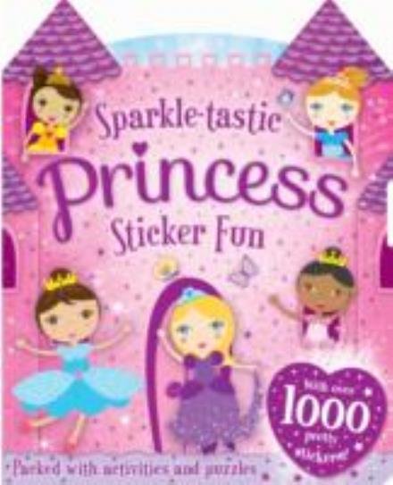 Cover for Igloo · Sparkle-Tastic Princess Sticker Fun (Paperback Book) (2014)