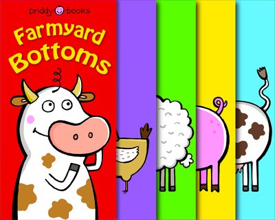 Cover for Priddy Books · Farmyard Bottoms: A silly seek-and-find book! (Kartongbok) (2019)
