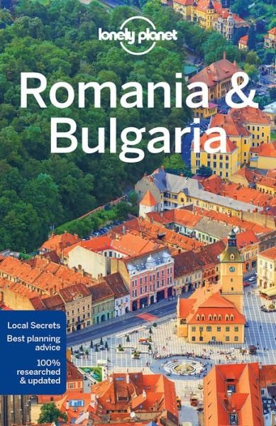 Cover for Lonely Planet · Lonely Planet Country Guides: Romania &amp; Bulgaria (Sewn Spine Book) (2017)