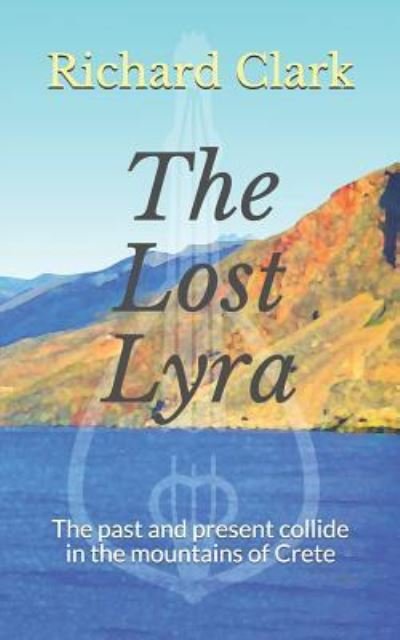 Cover for Richard Clark · The Lost Lyra (Paperback Book) (2019)