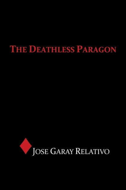 Cover for Jose Garay Relativo · The Deathless Paragon (Paperback Book) (2019)