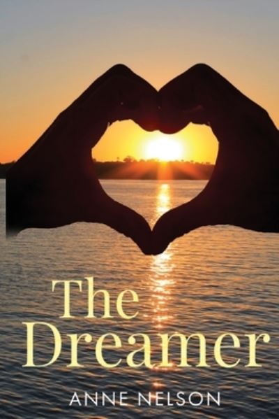 Cover for Anne Nelson · The Dreamer (Paperback Book) (2024)