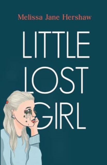 Cover for Melissa Jane Hershaw · Little Lost Girl (Paperback Book) (2024)