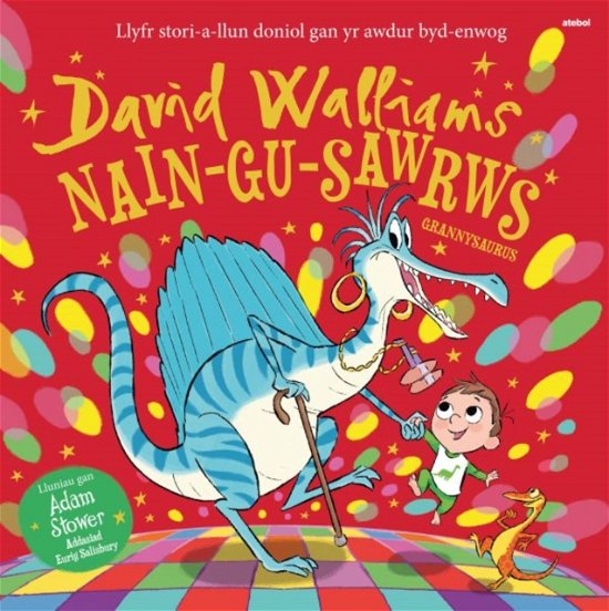 Cover for David Walliams · Nain-Gu-Sawrws / Grannysaurus (Paperback Bog) [Bilingual edition] (2023)
