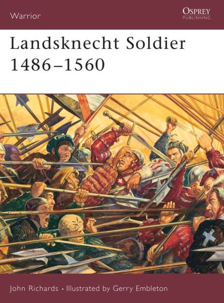 Cover for John Richards · Landsknecht Soldier: 1486-1560 - Warrior S. (Paperback Book) (2002)