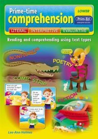 Cover for Lee-Anne Holmes · Prime-Time Comprehension Lower: Reading and Comprehending Using Text Types - Prime-time Comprehension (Paperback Bog) (2012)