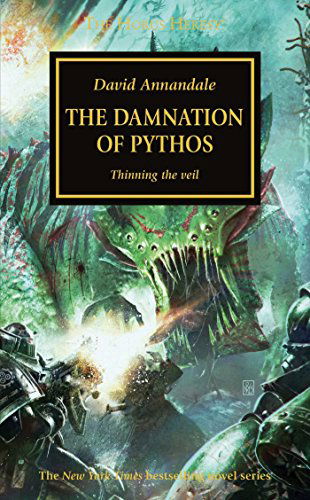 Cover for David Annandale · The Damnation of Pythos (The Horus Heresy) (Paperback Book) (2015)